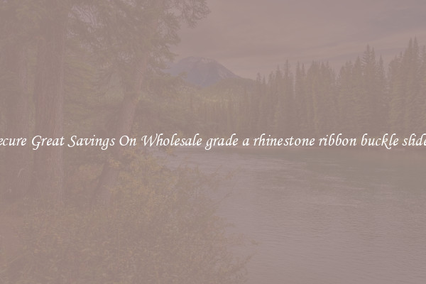 Secure Great Savings On Wholesale grade a rhinestone ribbon buckle sliders