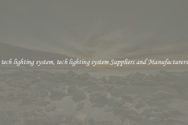 tech lighting system, tech lighting system Suppliers and Manufacturers