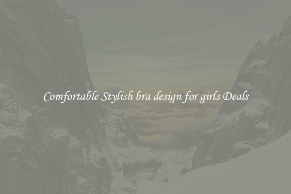 Comfortable Stylish bra design for girls Deals