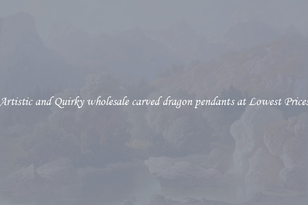 Artistic and Quirky wholesale carved dragon pendants at Lowest Prices