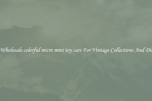 Buy Wholesale colorful micro mini toy cars For Vintage Collections And Display