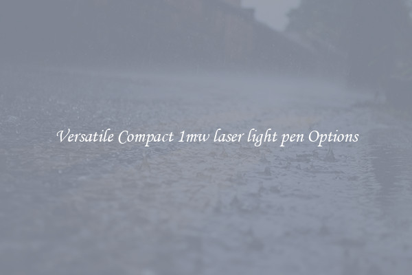Versatile Compact 1mw laser light pen Options