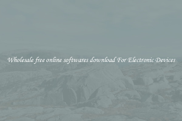 Wholesale free online softwares download For Electronic Devices